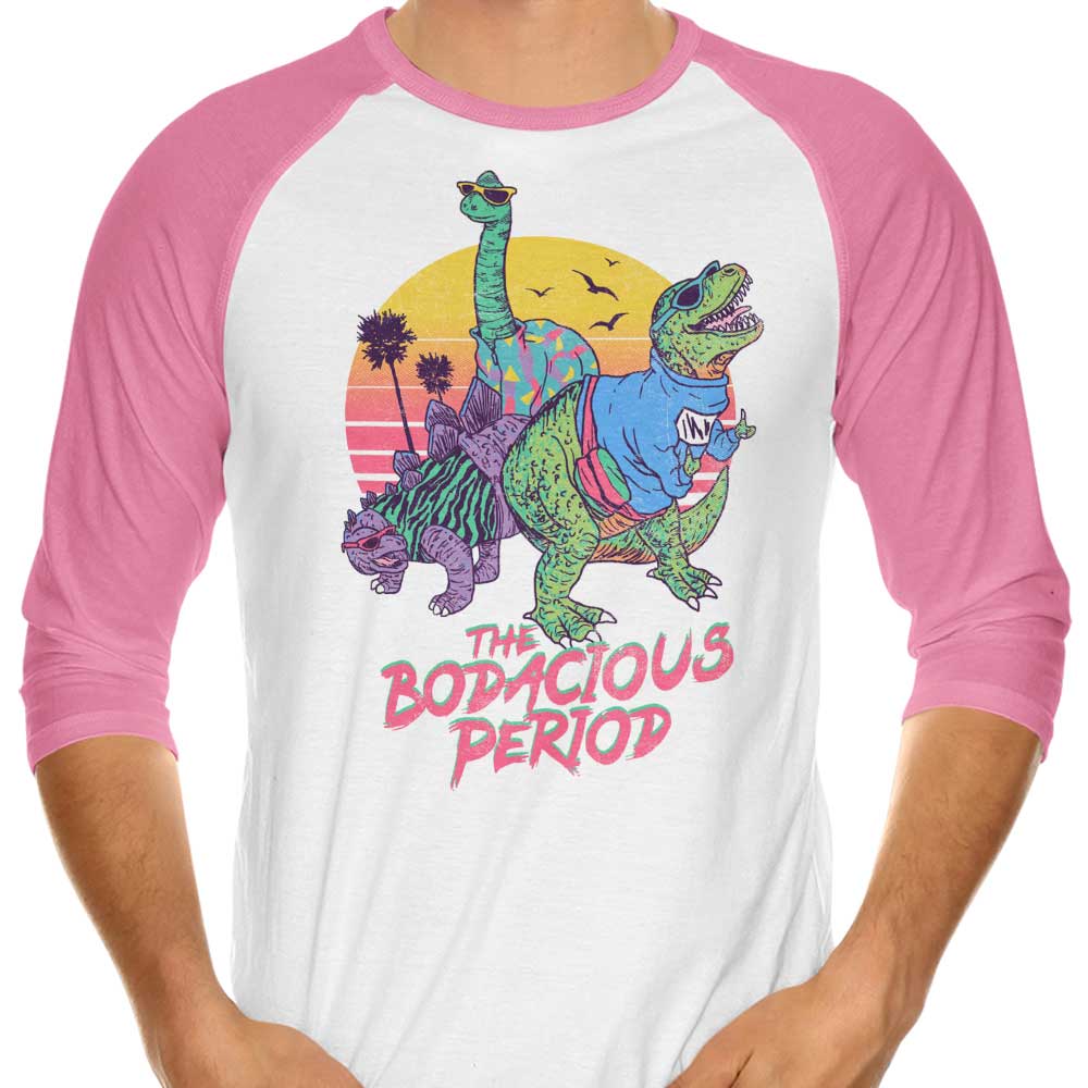 Fantastic Bodacious Period Three - Quarter Sleeve Raglan Style T - Shirt for Casual Wear