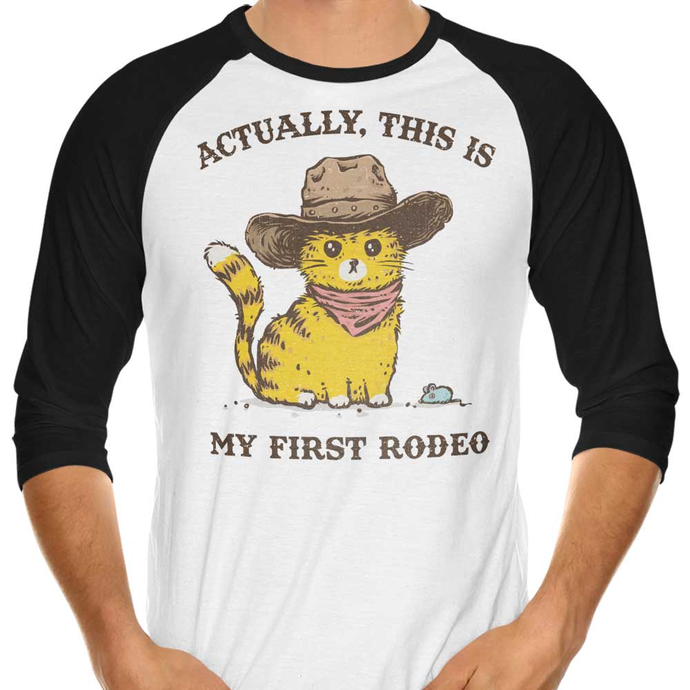 My First Rodeo - Three - Quarter Sleeve Raglan Style T - Shirt for a Unique Look