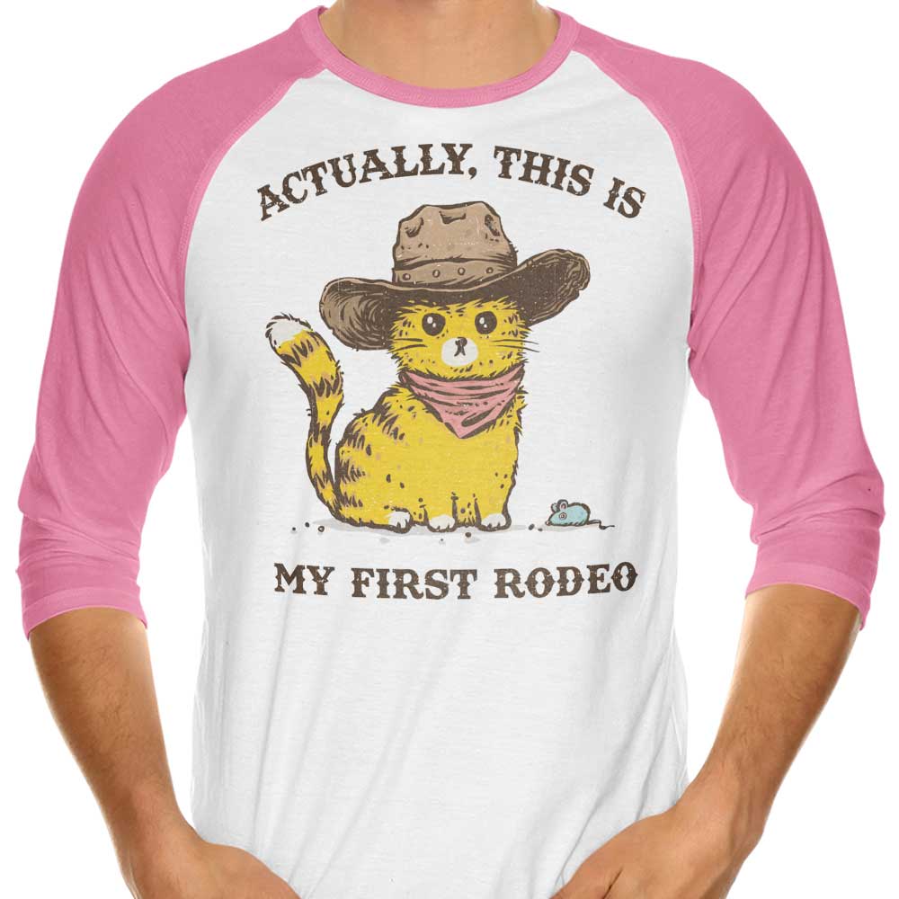 My First Rodeo - Three - Quarter Sleeve Raglan Style T - Shirt for a Unique Look