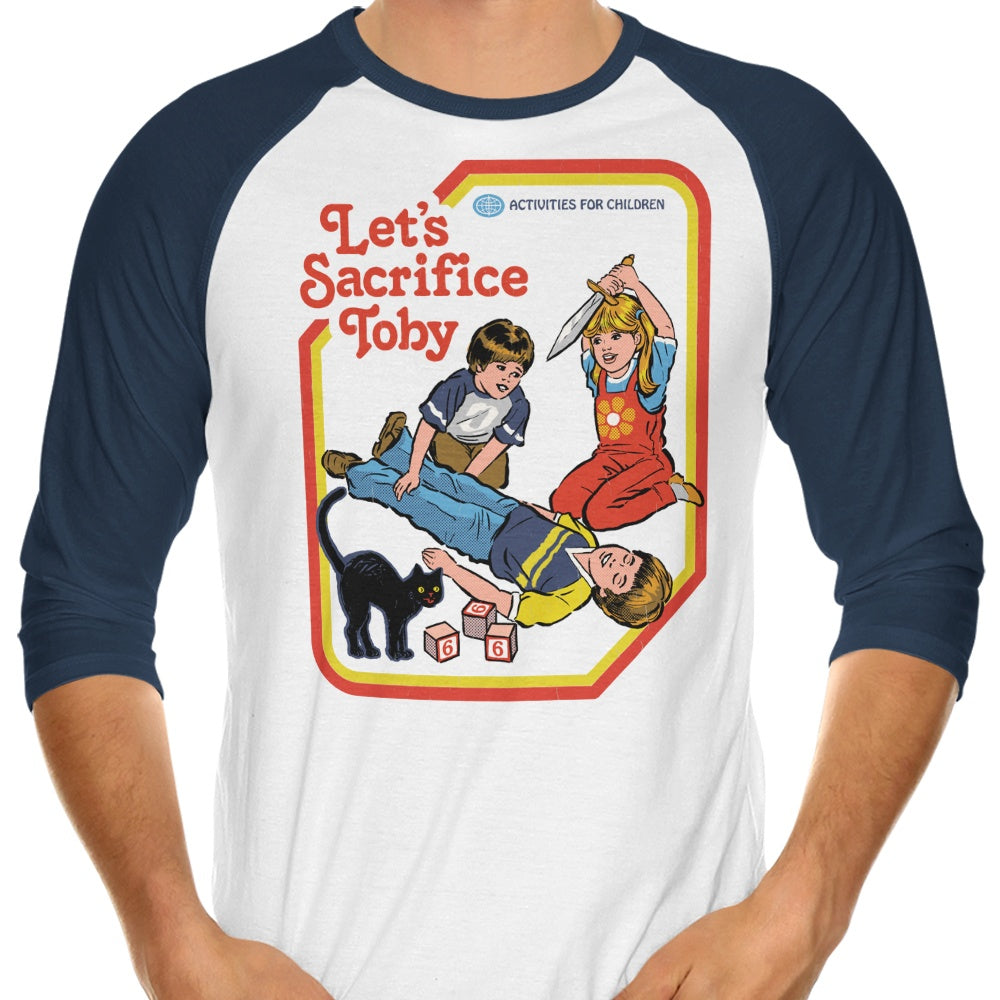 Steven Rhodes' 'Let's Sacrifice Toby' 3/4 Sleeve Raglan Stylish T-Shirt