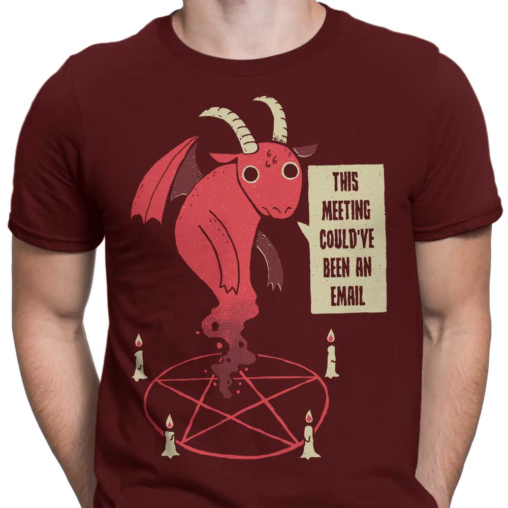 Men's 'Could Have Been an Email' Apparel - T-Shirts in Various Sizes