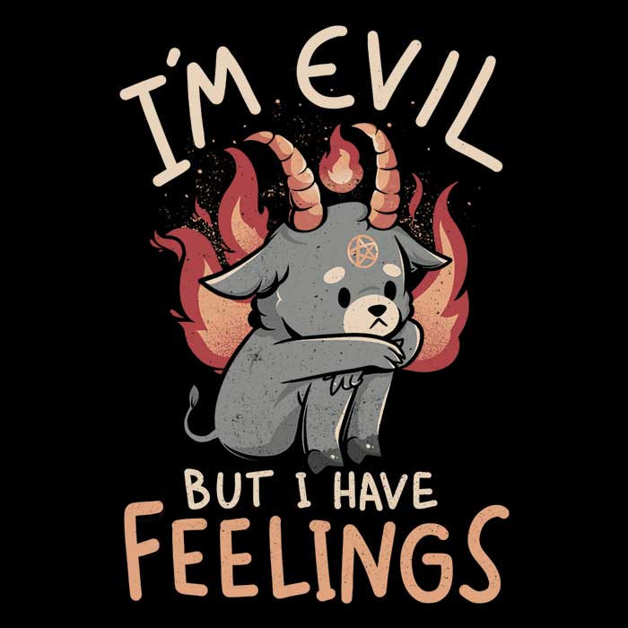 Men's Emotional Apparel - 'But I Have Feelings'