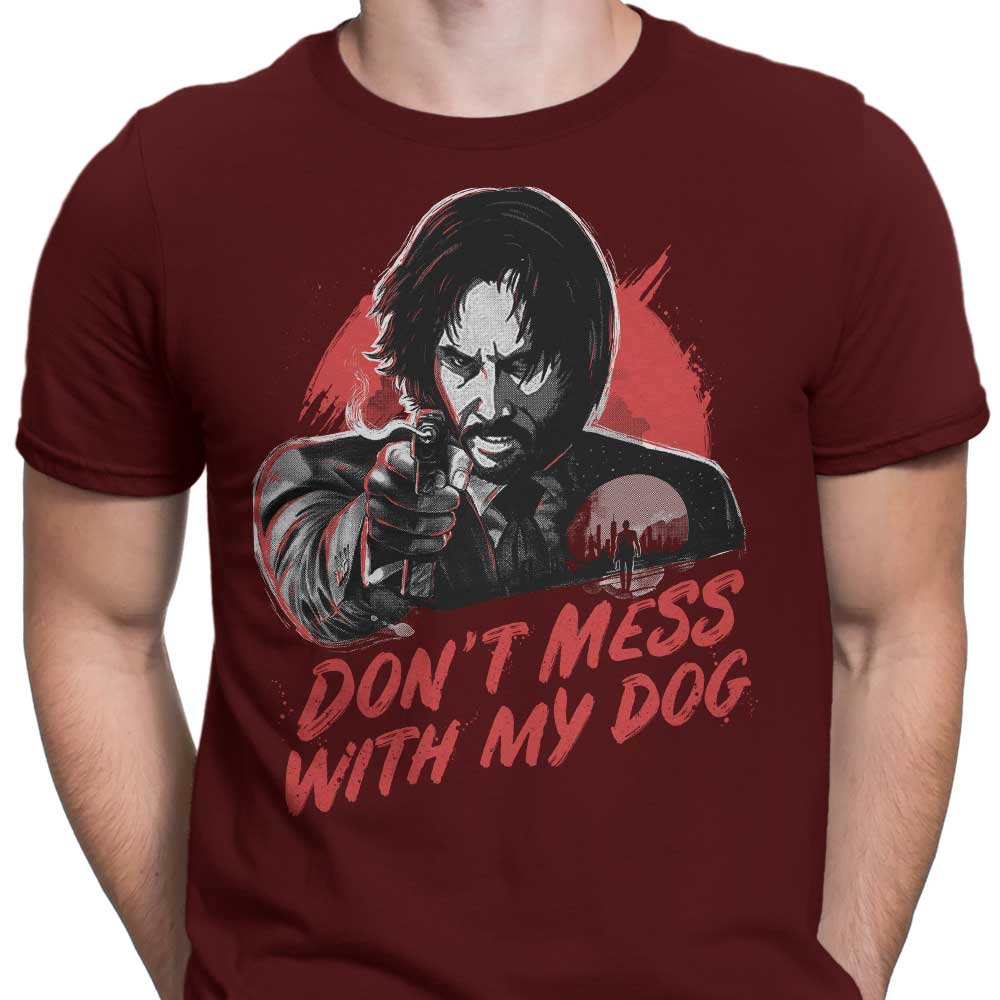 Men's Don't Mess With My Dog Apparel - T-Shirts and Premium T-Shirts