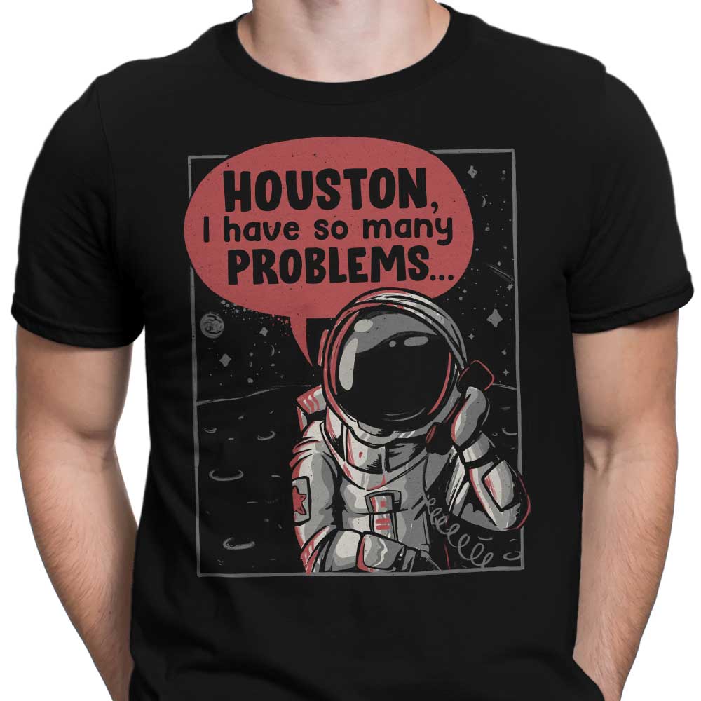 Houston, So Many Issues - Men's Stylish Apparel Collection