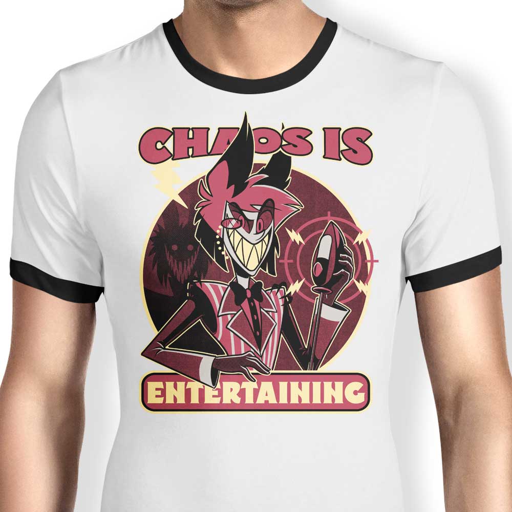 Chaos is Entertaining - Stylish Ringer T-Shirt for Trendy Individuals