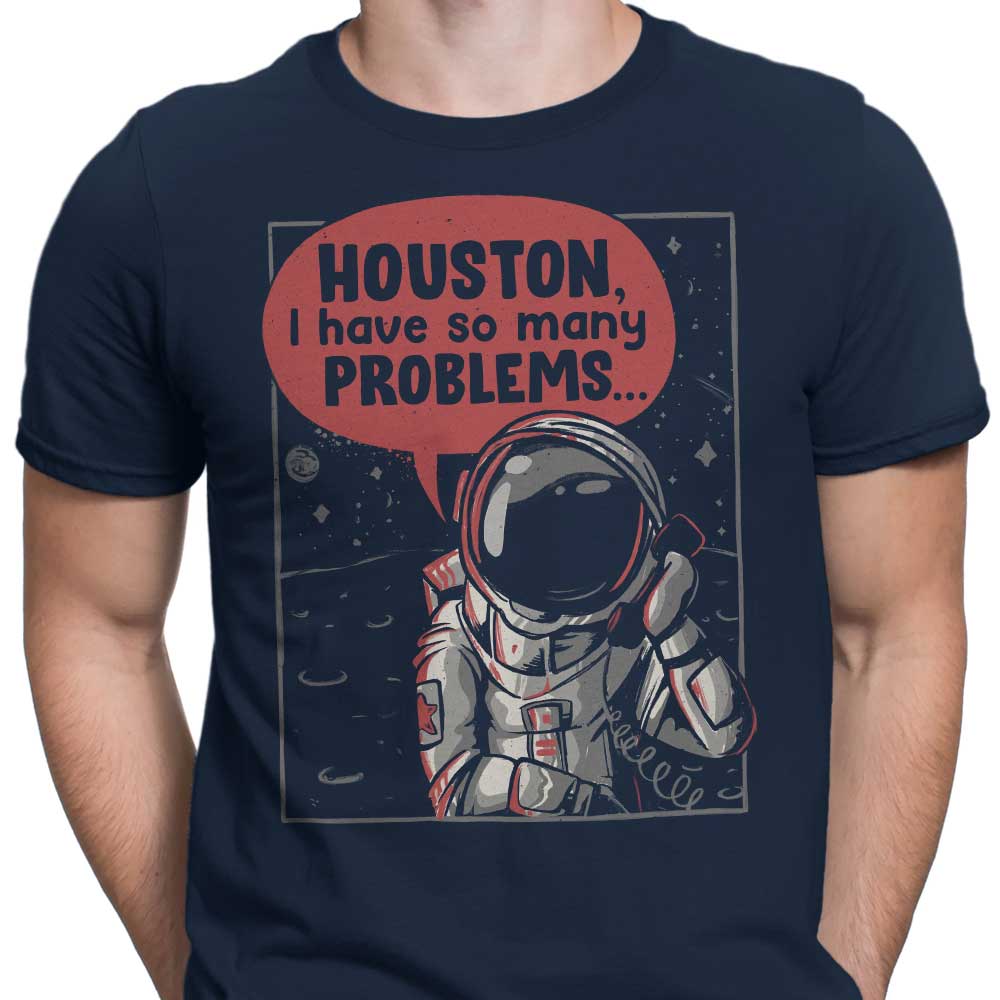 Houston, So Many Issues - Men's Stylish Apparel Collection