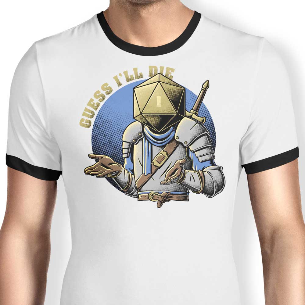 Stylish 'Guess I'll Die' Ringer T - Shirt from Studio Mootant