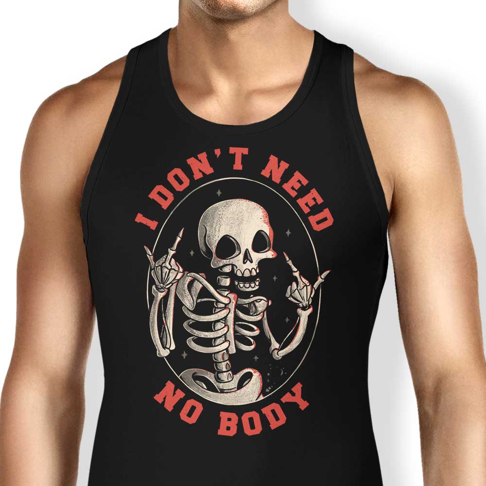Edu.ely's 'I Don't Need No Body' Stylish Men's and Unisex Tank Top
