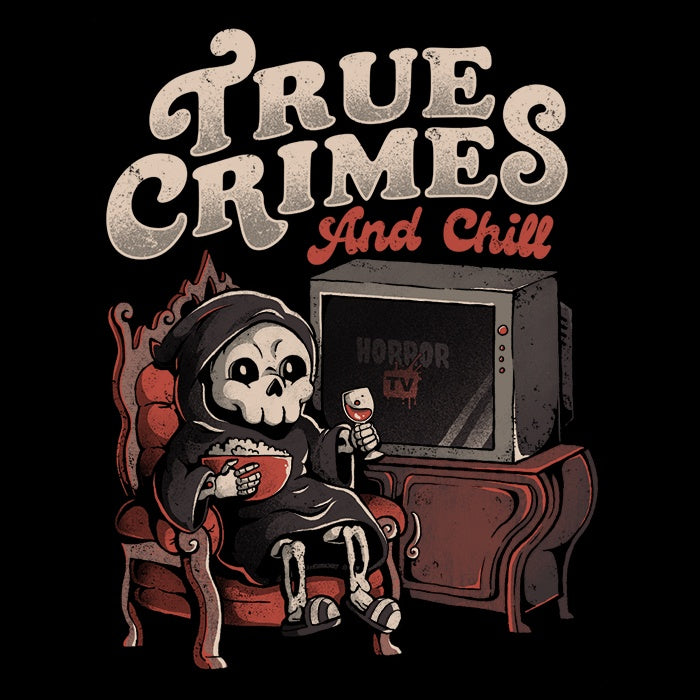 True Crimes and Chill - Stylish Men's Apparel Collection