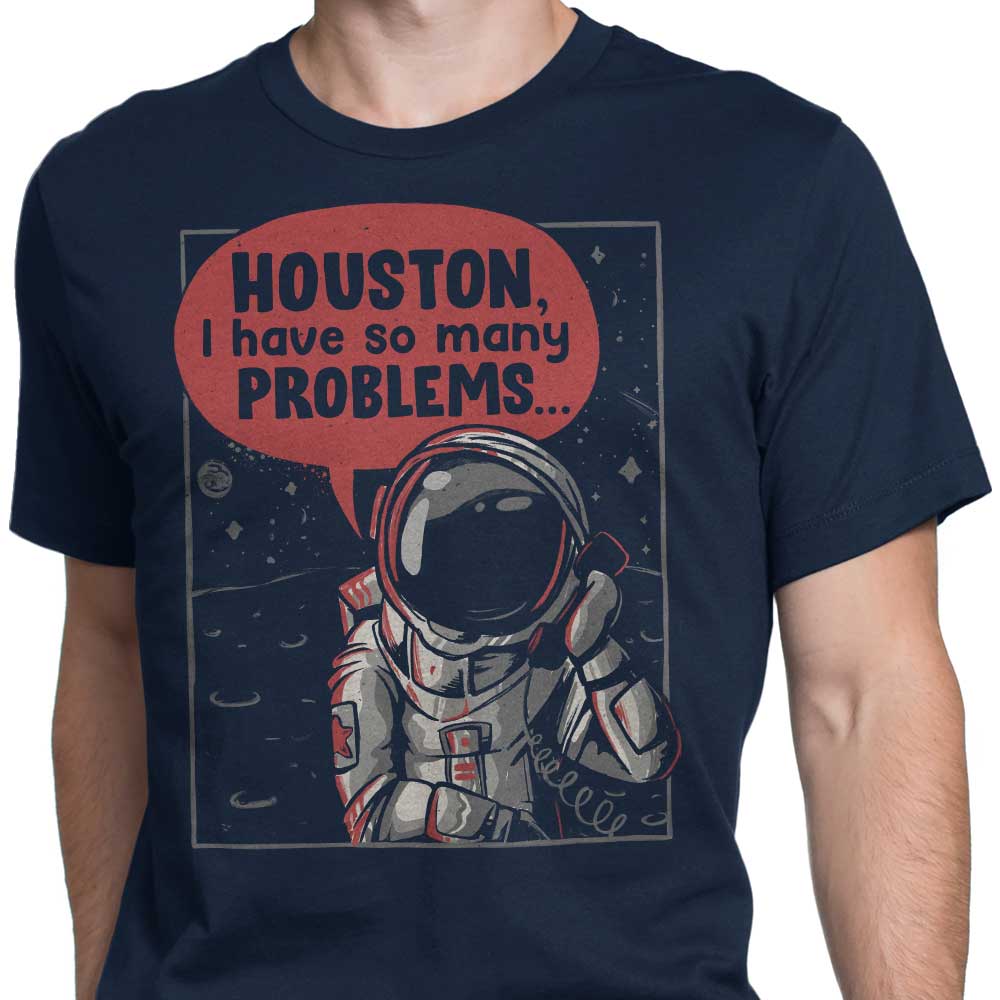 Houston, So Many Issues - Men's Stylish Apparel Collection