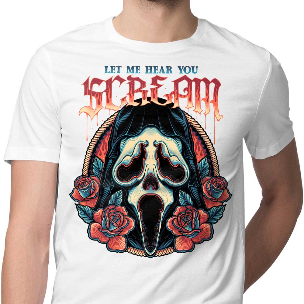 Let Me Hear You Scream - Comfortable Men's Apparel Collection
