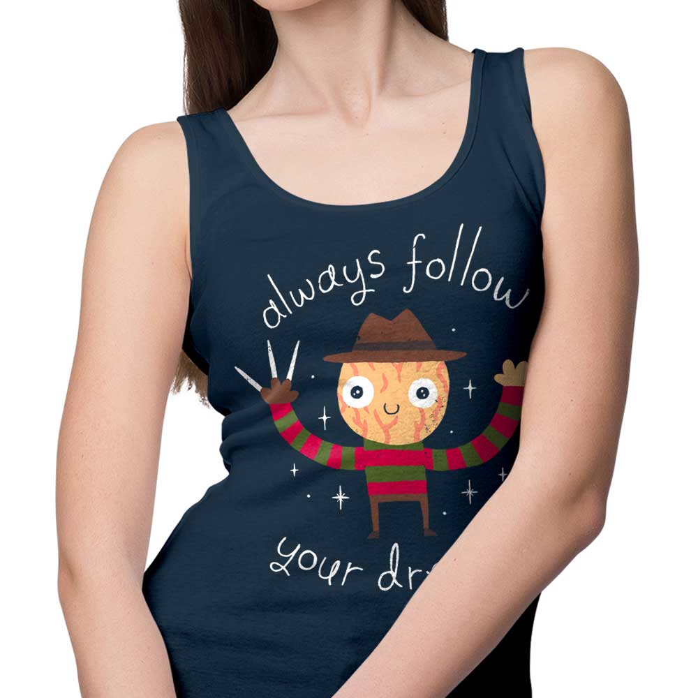Inspiring 'Always Follow Your Dreams' Men's and Women's Unisex Tank Top