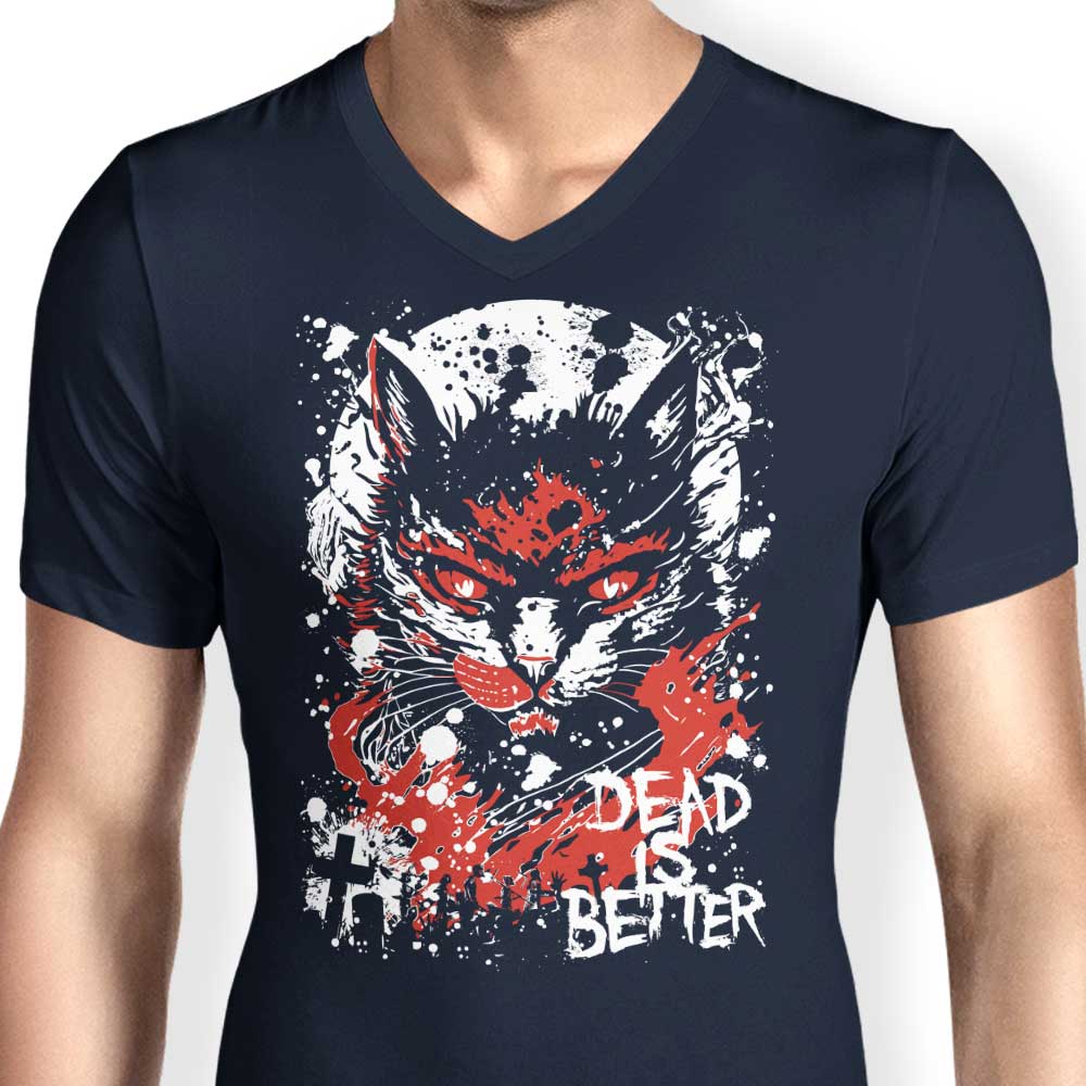Awesome Men's V-Neck T-Shirt: Dead is Better