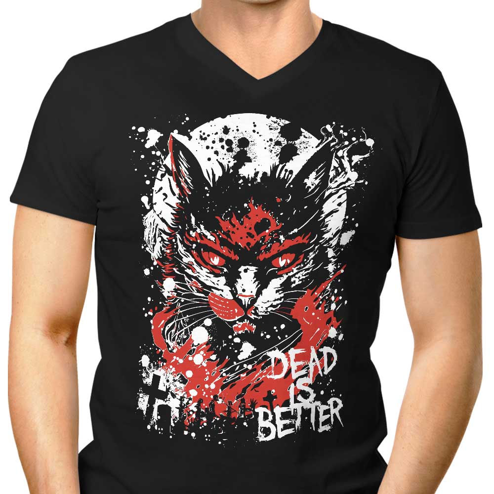 Awesome Men's V-Neck T-Shirt: Dead is Better
