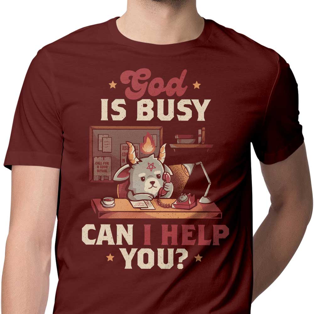 God is Busy Men's Clothing - T-Shirts and Premium T-Shirts