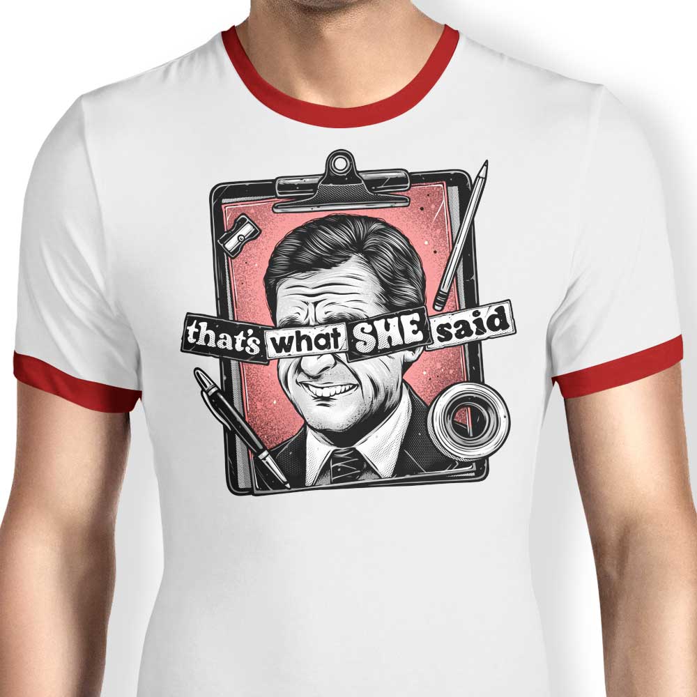 Cool 'That's What She Said' Ringer Style T - Shirt