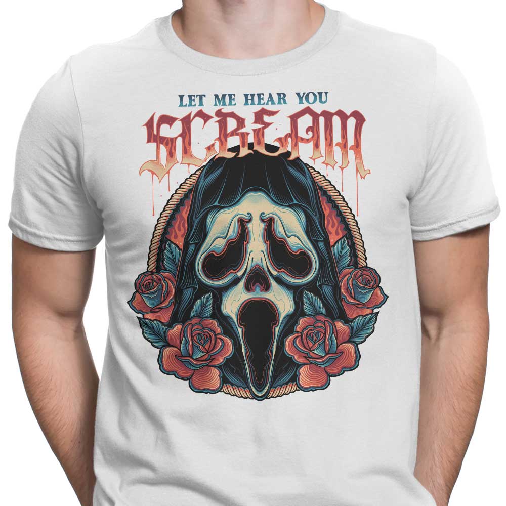 Let Me Hear You Scream - Comfortable Men's Apparel Collection